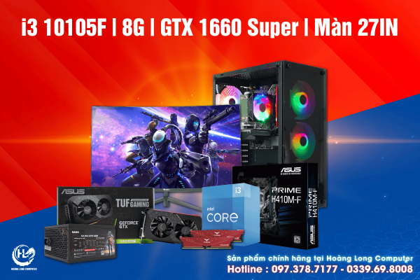 Core I3 10105F|8G| GTX 1660 Super | Màn 27IN 100hz