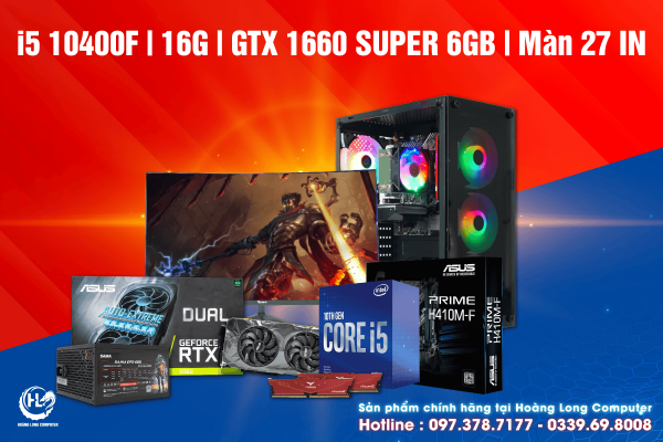 Core I5 10400F|16G| GTX 1660 SUPER 6GB | Màn 27 IN 100HZ